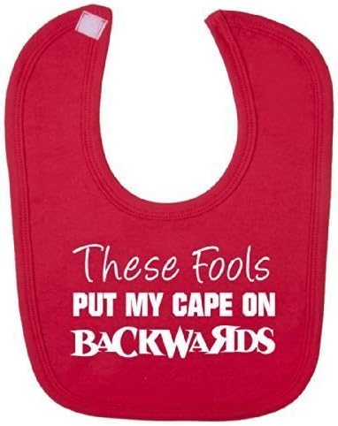 'These fools put my cape on backwards' funny cute unisex baby feeding bib (Red) by Alfie Ray