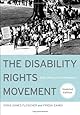 The Disability Rights Movement: From Charity to Confrontation