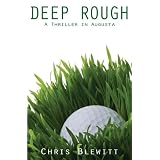 Deep Rough - A Thriller in Augusta ~ Chris Blewitt