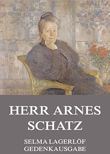 Herr Arnes Schatz: Vollständige Ausgabe (German Edition)