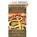 Beyond Fear: A Toltec Guide to Freedom and Joy - The Teachings of Don Miguel Ruiz