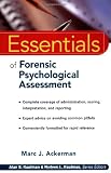Essentials of Forensic Psychological Assessment Essentials of Forensic Psychological Assessment