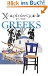 The Xenophobe's Guide to the Greeks (...