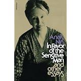 In Favor of the Sensitive Man, and Other Essays