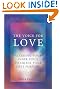 The Voice For Love: Accessing Your Inner Voice to Fulfill Your Life's Purpose