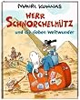 Herr Schnorchelm�tz und die sieben Weltwunder