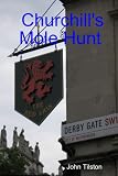 Books : Churchill's Mole Hunt