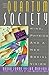 The Quantum Society: Mind, Physics, and a New Social Vision