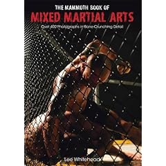 The Mammoth Book of Mixed Martial Arts (Mammoth Books)
