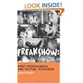 Freakshow: First Person Media and Factual Television