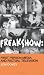 Freakshow: First Person Media and Factual Television