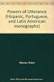 Powers of utterance : a discourse approach to works of Lorca, Machado and Valle-Inclán