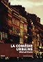 La com�die urbaine : Voir la ville autrement