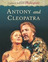 Antony and Cleopatra: Oxford School Shakespeare