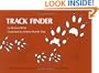 Track Finder: A Guide to Mammal Tracks of Eastern North America (Nature Study Guides)