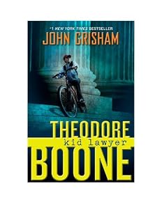Cover of "Theodore Boone: Kid Lawyer"