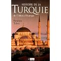 Une histoire de la Turquie : De l'Alta� � l'Europe