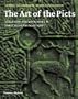 The Art of the Picts: Sculpture and Metalwork in Early Medieval Scotland