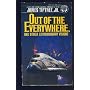 OUT OF THE EVERYWHERE