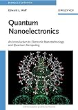 Quantum Nanoelectronics: An Introduction to Electronic Nanotechnology and Quantum Computing