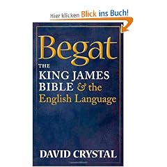 Begat The King James Bible and the English Language