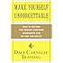 Make Yourself Unforgettable: How to Become the Person Everyone Remembers and No One Can Resist