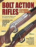 Bolt Action Rifles Expended - 4th Edition