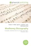 Mudhoney Discography: Discography, Mudhoney, Punk rock, Grunge, Studio album, Compilation album