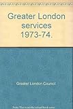 Greater London services, 1973-74