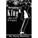DefendingaKing~HisLife&Legacy