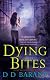 Dying Bites: The Bloodhound Files