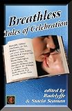 Breathless: Tales of Celebration