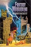 Fantasy wargaming : games with magic & monsters