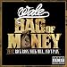Bag Of Money (Feat. Rick Ross, Meek Mill & T-Pain) [Explicit]