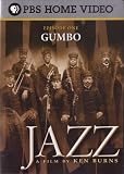 Jazz - A Film By Ken Burns: Episode 1 (Gumbo)