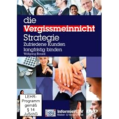 Informiert.TV - Die Vergissmeinnicht Strategie. Beim Kunden positiv in Erinnerung bleiben.