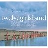 Image of album by Twelve Girls Band