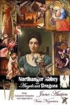 Northanger Abbey and Angels and Dragons