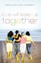 Miracle Girls #4: Love Will Keep Us Together: A Miracle Girls Novel (Miracle Girls Novels)