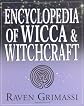 Encyclopedia Of Wicca & Witchcraft