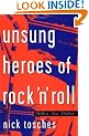 Unsung Heroes of Rock 'n' Roll: The Birth of Rock in the Wild Years Before Elvis