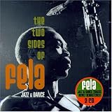 The Two Sides of Fela: Jazz & Dance