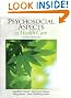 Psychosocial Aspects of Healthcare (3rd Edition) (Drench, Psychosocial Aspects of Healthcare)