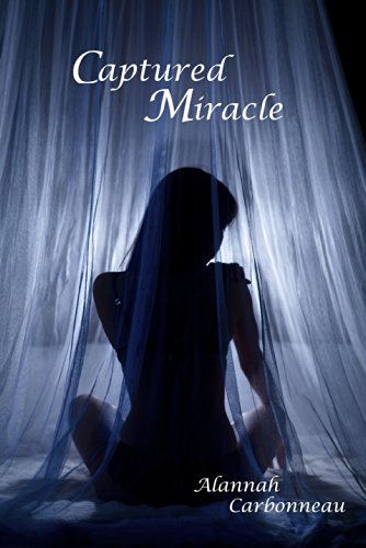 Captured Miracle: Captured Miracle (Book 1)