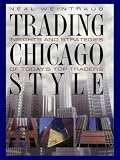 Trading Chicago Style
