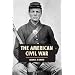 The American Civil War (American History in Depth)