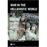 war in the hellenistic world a social and cultural history