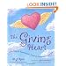 The Giving Heart: Unlocking the Transformative Power of Generosity in Your Life
