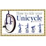 How To Ride Your Unicycle