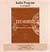 Dos mundos en breve Student Audio CD Program